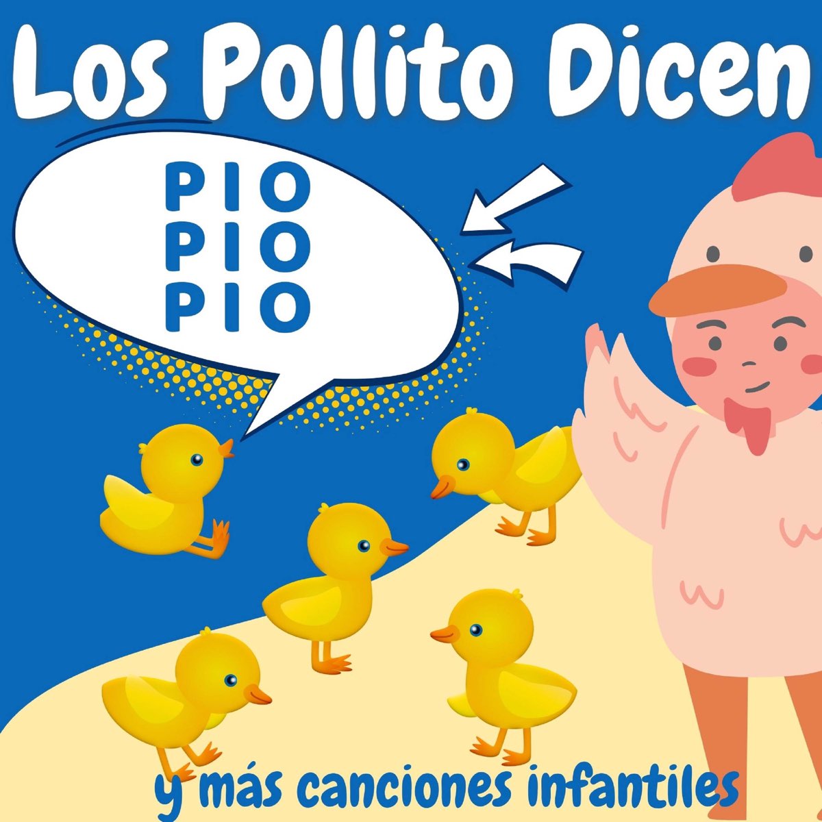 Lista 90 Foto Canciones Para Niños Los Pollitos Dicen Pio Pio Letras