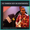 Yo También Soy un Sentimental - Single