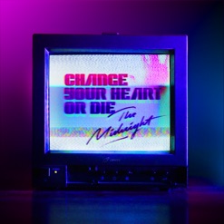 CHANGE YOUR HEART OR DIE cover art