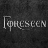 Foreseen