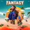 Fantasy - Single album lyrics, reviews, download