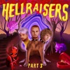 HELLRAISERS, Part 3