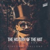 The History of the Hat - Single