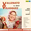 Vallenatos al Estilo Velásquez album lyrics, reviews, download