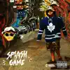 Splash Game - Single album lyrics, reviews, download