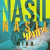 miko - Nasıl Nasıl Yani