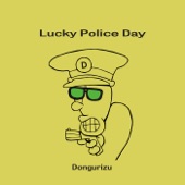 Lucky Police Day artwork
