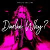 Darlin' Why? (Single)