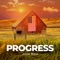 Progress - John Rich lyrics