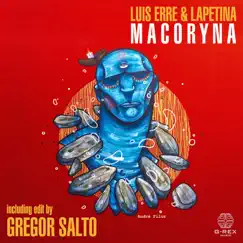 Macoryna (Gregor Salto Extended Edit) Song Lyrics