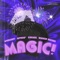 Magic! (feat. Ciscaux) - 8Percent, Astrus* & Wassup Rocker lyrics
