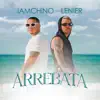 Arrebata - Single album lyrics, reviews, download