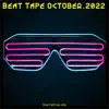 Beat Tape October. 2022 album lyrics, reviews, download