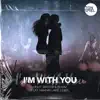 I'm with You (feat. Hannah Jane Lewis) - Single album lyrics, reviews, download