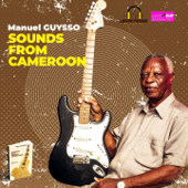 Sounds From Cameroon - Manuel Guysso
