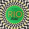 RIO HOTEL, 2022