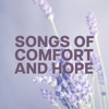 Songs of Comfort and Hope