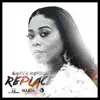 Stream & download Replace - Single