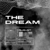 The Dream - Single album lyrics, reviews, download