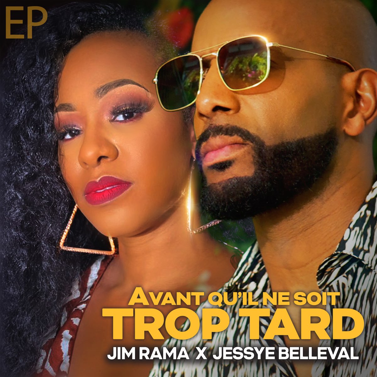 ‎Avant Qu'il Ne Soit Trop Tard (EP) By Jim Rama & Jessye Belleval On ...