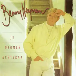 Je dromen achterna by Benny Neyman album reviews, ratings, credits