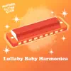 Lullaby Baby Harmonica album lyrics, reviews, download