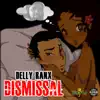 Dismissal - Single album lyrics, reviews, download