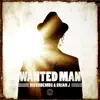 Wanted Man - EP album lyrics, reviews, download