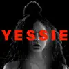 YESSIE album lyrics, reviews, download