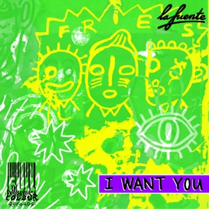 La Fuente - I Want You (Better Radio Edit) - Line Dance Musique