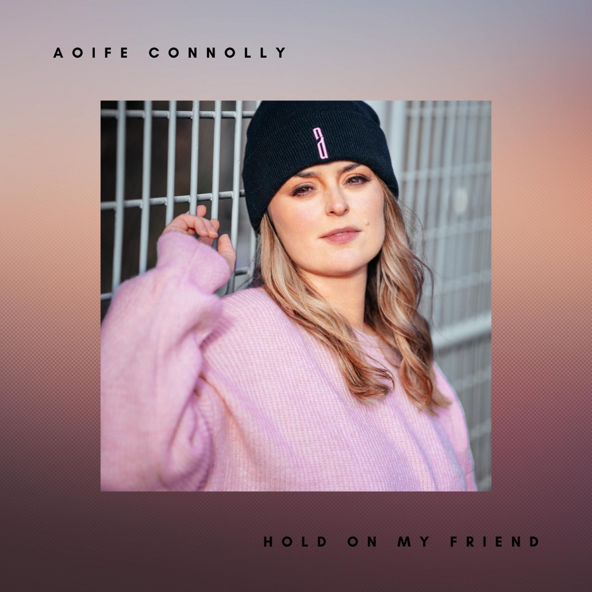 hold-on-my-friend-single-by-aoife-connolly-on-apple-music