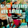 Si Me Quieres Ver Saltar (feat. RickRocket, CeliaSKR, Vizzy SRK & Jotalamota) song lyrics