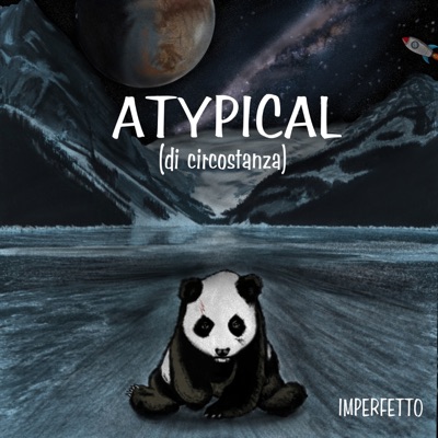 Atypical (Di Circostanza) - Imperfetto