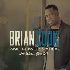 He Will Answer - Single by Brian Cook & Power Nation album reviews, ratings, credits