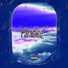 Paradise (feat. Roc Solo & Takeoff Music Group) - Single album lyrics, reviews, download