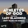 Don’t Wanna Be Normal (feat. Lady Blackbird) - Single