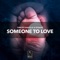 Someone To Love artwork