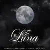 Tu Luna (feat. Tiago pzk) - Single album lyrics, reviews, download
