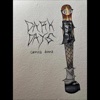 Dark Days - Single