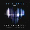 Si Una Vez (If I Once) [English Version] (feat. Frankie J, Becky G & Kap G) - Single album lyrics, reviews, download