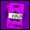 Stream & download Cold - Single