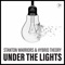 Under the Lights - Stanton Warriors & Hybrid Theory lyrics