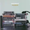 Sentiment (The Remixes) album lyrics, reviews, download