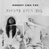 Nobody Like You - Single