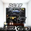 DGAF (feat. Cbfw Ru) - Single album lyrics, reviews, download