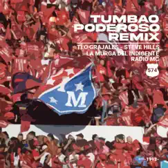 Tumbao Poderoso (Remix) [with Steve Hills] - Single by Teo Grajales & La Murga Del Indigente album reviews, ratings, credits