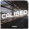 Caliber - Kamro lyrics