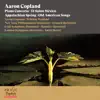 Aaron Copland: Piano Concerto, El Salón México, Appalachian Spring, Old American Songs album lyrics, reviews, download