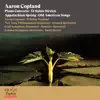 Stream & download Aaron Copland: Piano Concerto, El Salón México, Appalachian Spring, Old American Songs