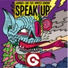 Speak Up (feat. Wynter Gordon)